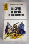 La guerra de España en sus documentos / Fernando Díaz Plaja