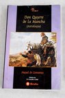 Don Quijote de la Mancha antología / Miguel de Cervantes Saavedra