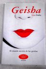 Geisha / Liza Dalby