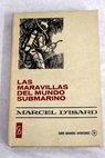 Las maravillas del mundo submarino / Marcel d Isard