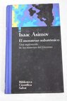 El monstruo subatómico una exploración de los misterios del universo / Isaac Asimov