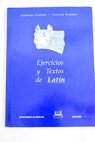 Ejercicios y textos de latín / Bárbara Pastor de Arozena