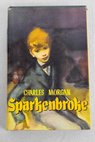 Sparkenbroke novela de Charles Morgan / Charles Morgan