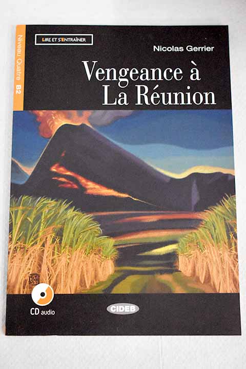 Vengeance A La Reunion / Nicolas Gerrier