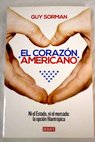 El corazón americano ni el Estado ni el mercado la opción filantrópica / Guy Sorman