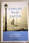 La sombra del viento / Carlos Ruiz Zafón