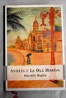 Andrés y La Ola Marina / Haroldo Maglia