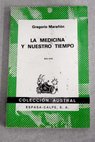 La medicina y nuestro tiempo / Gregorio Marañón