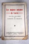 Los mejores artculos de Larra / Mariano Jos de Larra