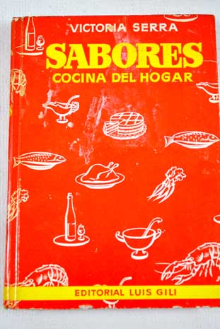 Sabores cocina del Hogar Texto ampliado / Victoria Serra Suñol