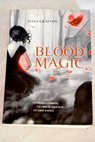 Blood magic / Tessa Gratton