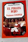 El pirata rojo / James Fenimore Cooper