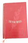 Los miserables El hombre que re El noventa y tres / Victor Hugo
