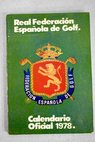 Real federación Española de Golf Calendario oficial 1978