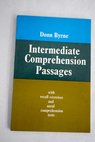 Intermediate Comprehension Passages New impression / Donn English Teacher BYRNE