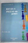 Finales de ajedrez teora y prctica Tomo II Reyes y piezas sin peones / Ramn Rey Ardid