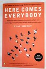 Here comes everybody / Clay Shirky