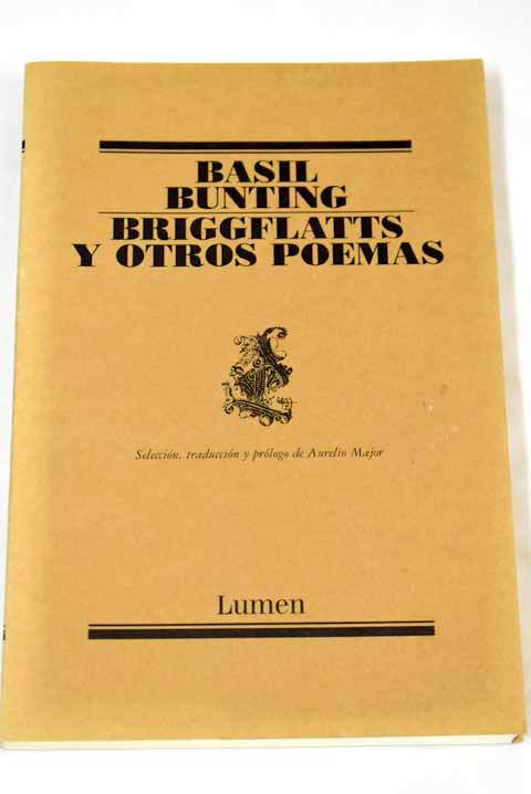 Briggflatts y otros poemas / Basil Bunting