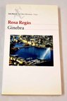 Ginebra / Rosa Regas