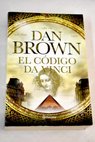 El código Da Vinci / Dan Brown