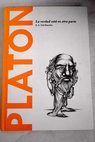 Platón la verdad está en otra parte / Eduardo Acín