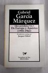 De Europa y América 1955 1960 / Gabriel García Márquez
