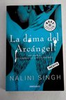 La dama del arcngel / Nalini Singh