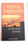Las dos caras de enero / Patricia Highsmith