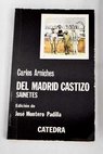 Del Madrid castizo sainetes / Carlos Arniches