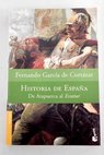 Historia de España de Atapuerca al Estatut / Fernando García de Cortázar