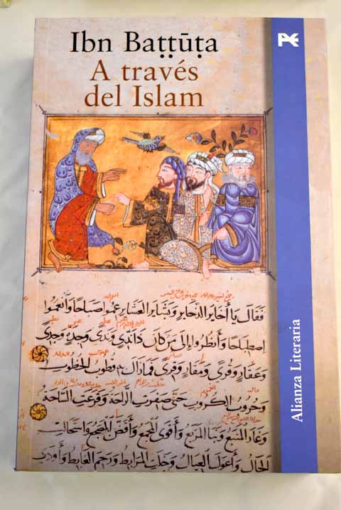 A travs del islam / Muhammad ibn Abd Allah Ibn Battutat