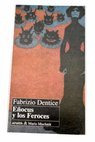Eñocus y los Feroces / Fabrizio Dentice