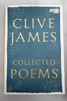 Collected poems 1958 2015 / Clive James
