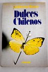 Dulces chilenos / Guillermo Blanco