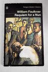Requiem for a nun / William Faulkner