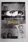 Betibú / Claudia Piñeiro