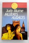Mujeres audaces / Judy Blume