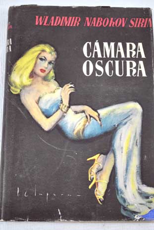 Cmara oscura / Vladimir Nabokov