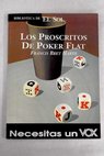 Los proscritos de Poker Flat y otros relatos / Bret Harte