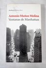 Ventanas de Manhattan / Antonio Muñoz Molina