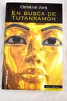 En busca de Tutankamn / Christian Jacq