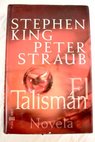 El talismn / Stephen King