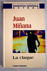 La claque / Juan Miñana