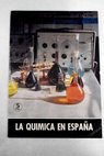 La química en España / Eduardo Primo Yúfera