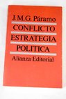 Conflicto Estrategia Poltica / Jos Manuel Gonzlez Pramo