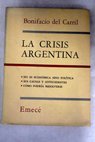 La crisis argentina / Bonifacio del Carril