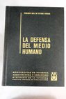 La defensa del medio humano / Fernando Mola de Esteban Cerrada