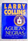 guilas negras / Larry Collins