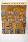 Mosaici di San Marco / Pietro Toesca