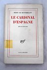 Le Cardinal d Espagne piece en trois actes / Henry de Montherlant